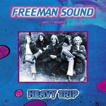 Freeman Sound & Friends "Heavy Trip" CD 