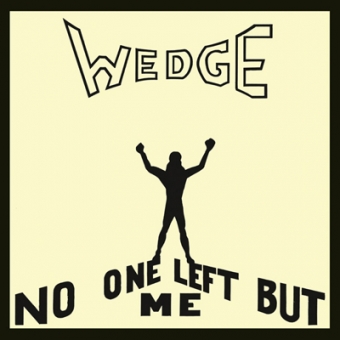 Orange Wedge "No One Left But Me" CD 